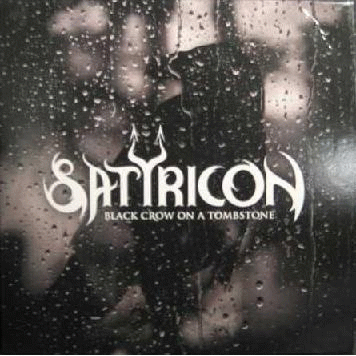 Satyricon : Black Crow on a Tombstone